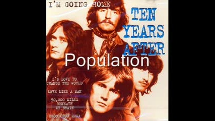 Ten Years After - I`d Love To Change The World