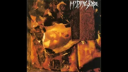 My Dying Bride - Gather Me Up Forever