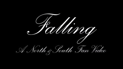 North and South - Falling