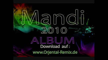 Mandi 2010 Track 04 von 9 www.orjental - Remix.de 