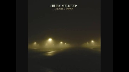 Bury me Deep- In Hope of Answers
