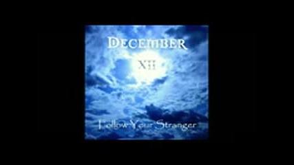 December Xii - Follow Your Stranger (full Album 2012)