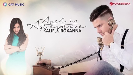 New! 2015 | Kalif feat. Roxanna - Apel in asteptare ( Lyric Video )