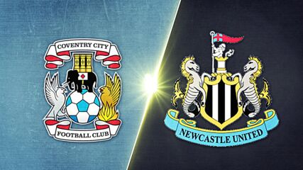 Coventry City Football Club vs. Newcastle United - Game Highlights