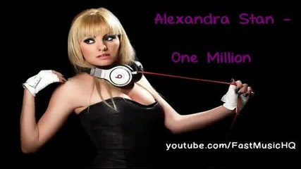 Alexandra Stan - One Million 1000000 Feat Carlprit Cdq New Music 2011