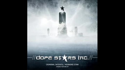 Dope Stars Inc - Morning Star
