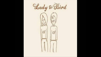 Lady and Bird - The Morning After