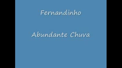 Abundante Chuva - Fernandinho (letra)