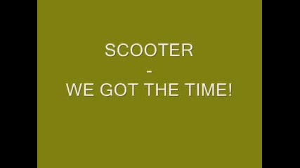 / / 2012 / / Scooter - We got the time! (new Single 2012)