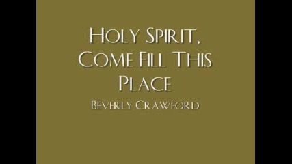 Bibliata.tv - Holy spirit , come and fill this place