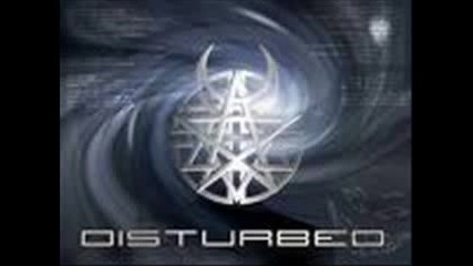 Disturbed - Down With The Sickness