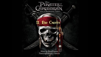 Pirates Of The Caribbean 4: On Stranger Tides - 11. End Credits ( Soundtrack )