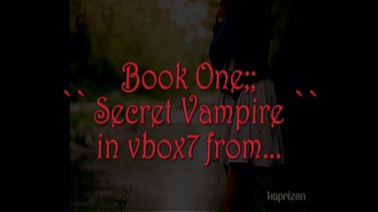 Трейлара на Night World - - Secret Vampire ^^