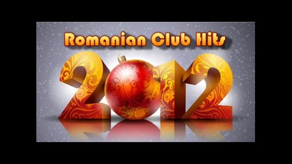 Romanian Club Hits 2012 [ Februarie ]