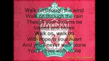Liverpool - Youll Never Walk Alone