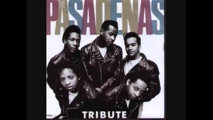 Pasadenas - Tribute ( Right On ) 