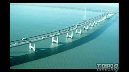 Топ 10 на най - големите и красиви мостове в света 