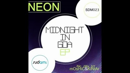 Neon - Midnight In Goa (kintar Remix)