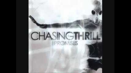 Product of a Promise - Chasing Thrill [screaming]