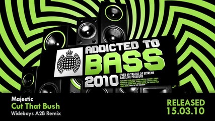 Addicted To Bass 2010 (ministry of Sound) Mega Mix