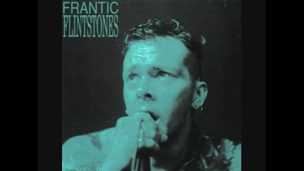 Frantic Flinstones - Chop Chop. Slash Slash.wmv