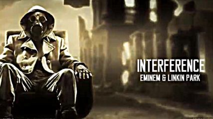 Linkin Park & Eminem-interference[after Collision 2](2016)