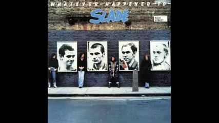 Slade - Whatever Happened to Slade 1977 (full album)
