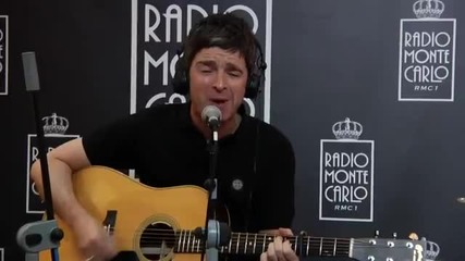 Noel Gallagher - The Death Of You And Me (acoustic) - Radio