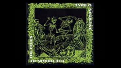 Type O Negative- The Origin of the Feces (full Album)
