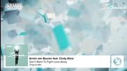 Armin van Buuren ft. Cindy Alma - Don't Want To Fight Love Away ( Original Mix ) [high quality]