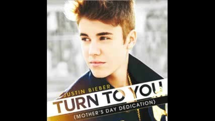 * Н О В О * Justin Bieber - Turn To You