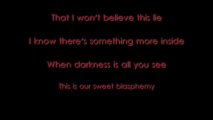 Black Veil Brides - Sweet Blasphemy / Lyrics Hd