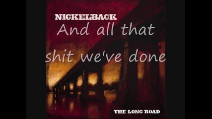 Nickelback Good Times Gone