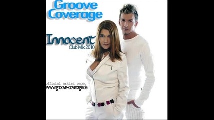 Groove Coverage - Innocent (scotty Remix) 