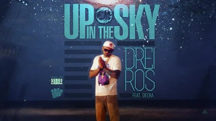 (2012) Drei Ros feat Diedra - Up in the Sky