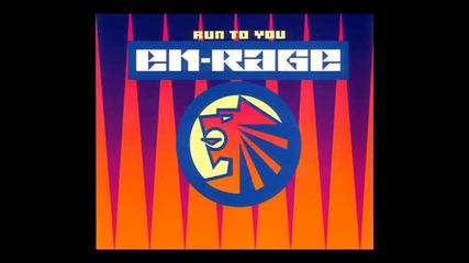 En-rage - run to you (12 Mix) [1992]