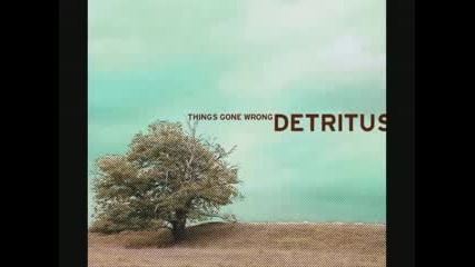 Detritus - Left Behind 