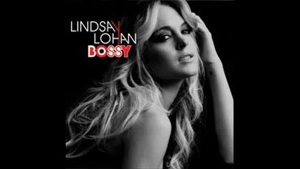 Lindsay Lohan - Bossy Remix