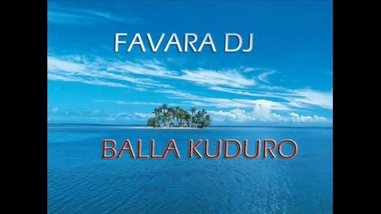 Favara Dj - Balla Kuduro ( Danza Kuduro Versione Italiana )