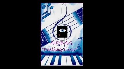 Airbag - Feeling Less