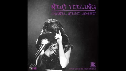 *2014* Chanel West Coast - New feeling