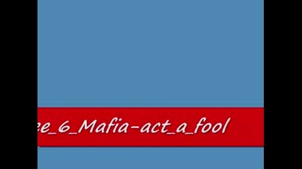 Liljonfeat.three6mafia - Actafool