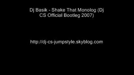 Dj Basik - Shake That Monolog