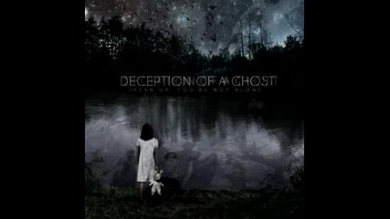 Deception of a Ghost - Is this heaven no this is Iowa 
