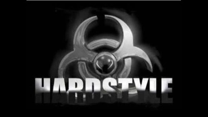 - - Hardstyle - -