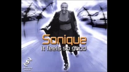 Sonique - It Feels So Good