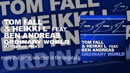 Tom Fall & Heikki L feat. Ben Andreas - Ordinary World (original Mix)