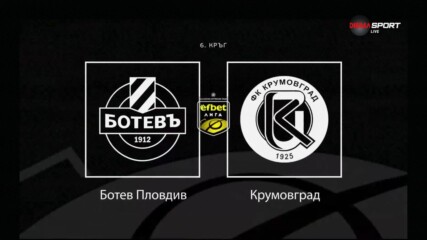 Преди кръга: Всичко най-важно преди Ботев Пловдив - Крумовград