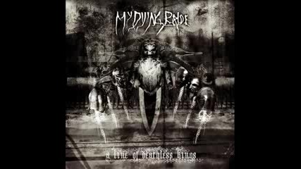 My Dying Bride - I Cannot Be Loved