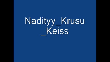 Nadityy_krusu_keiss